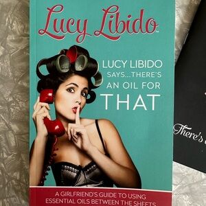 Lucy Libido Says…There’s an Oil for THAT! + Teacher’s Manual